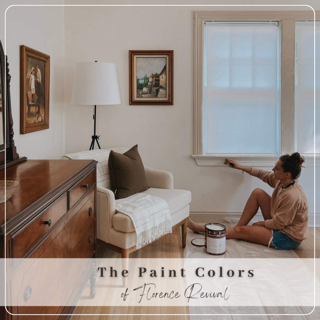 Image of Katie painting window trim beige - part of her house color scheme. Text overlay says: The Paint Colors of Florence Revival.